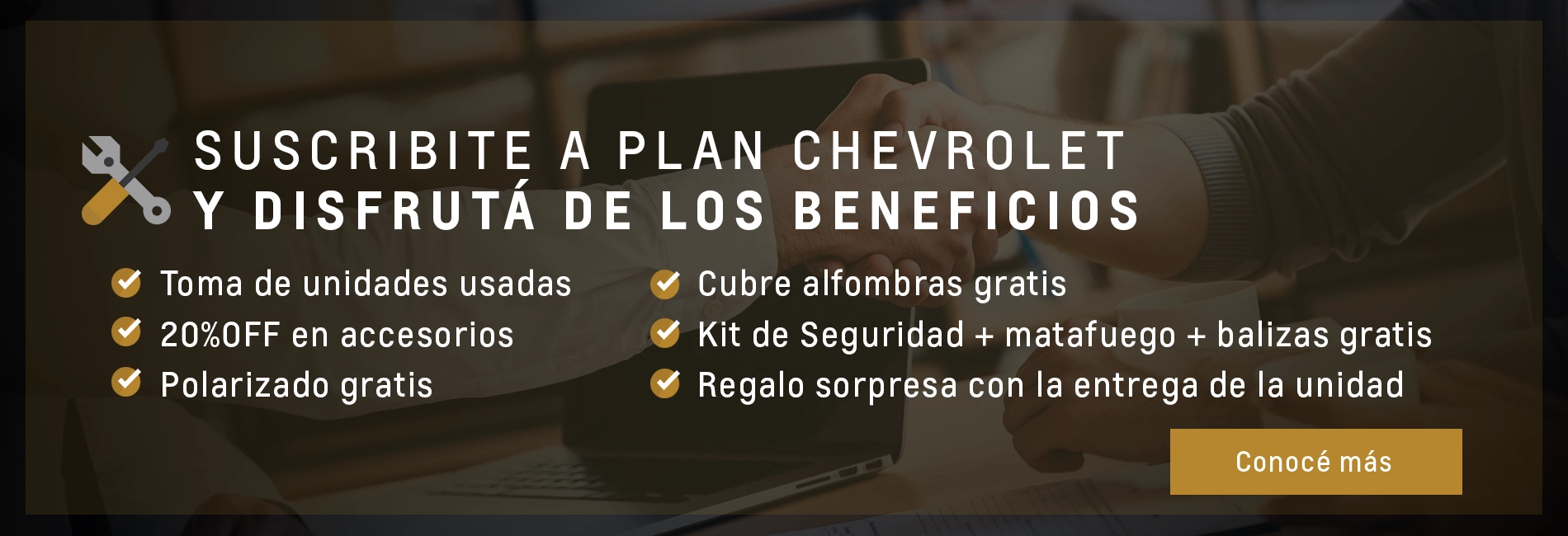 Suscribite a Plan Chevrolet y disfruta de muchos beneficios